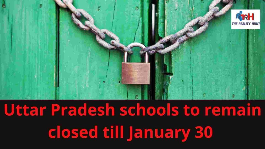 Uttar Pradesh schools to remain closed till January 30