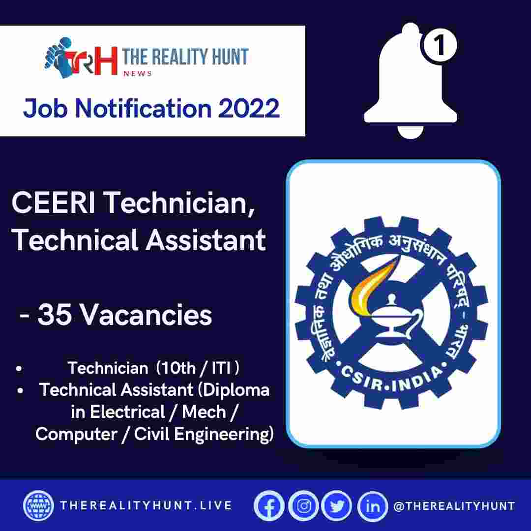 CEERI Technician, Technical Assistant Job Notification 2022 – 35 Vacancies