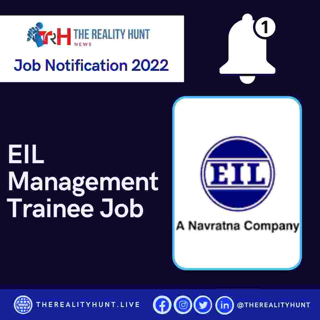 EIL Management Trainee Job Notification 2022 – 75 Vacancies