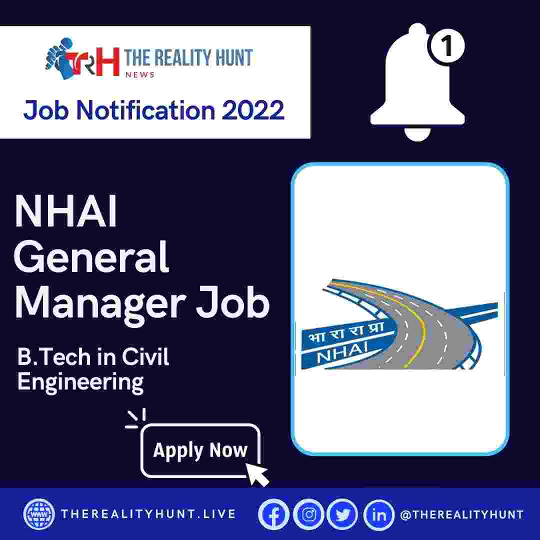NHAI General Manager Job Notification 2022 (15 Vacancies)