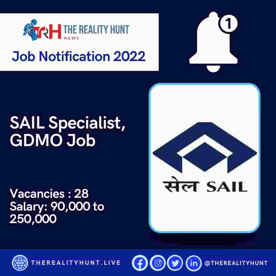 SAIL Specialist, GDMO Job Notification 2022 – 28 Vacancies