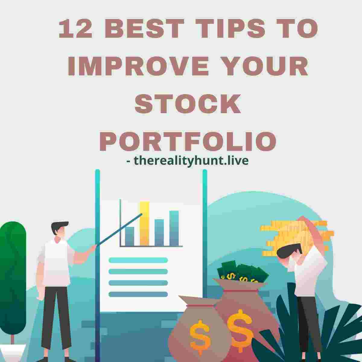 12 Best Tips To Improve Your Stock Portfolio