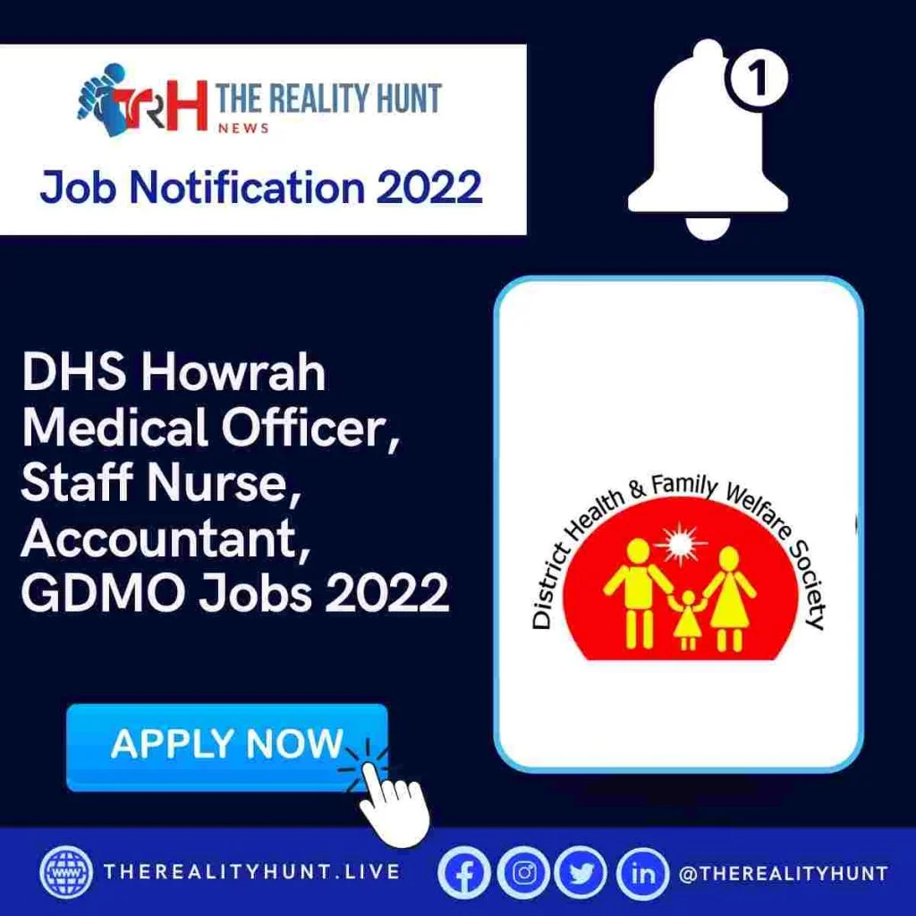 DHS Howrah Medical Officer, Staff Nurse, Accountant, GDMO Jobs 2022