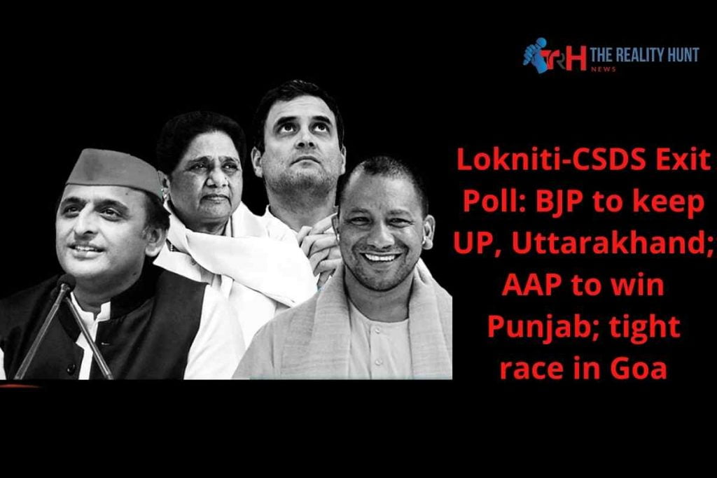 Lokniti-CSDS Exit Poll: BJP to keep UP, Uttarakhand; AAP to win Punjab; tight race in Goa