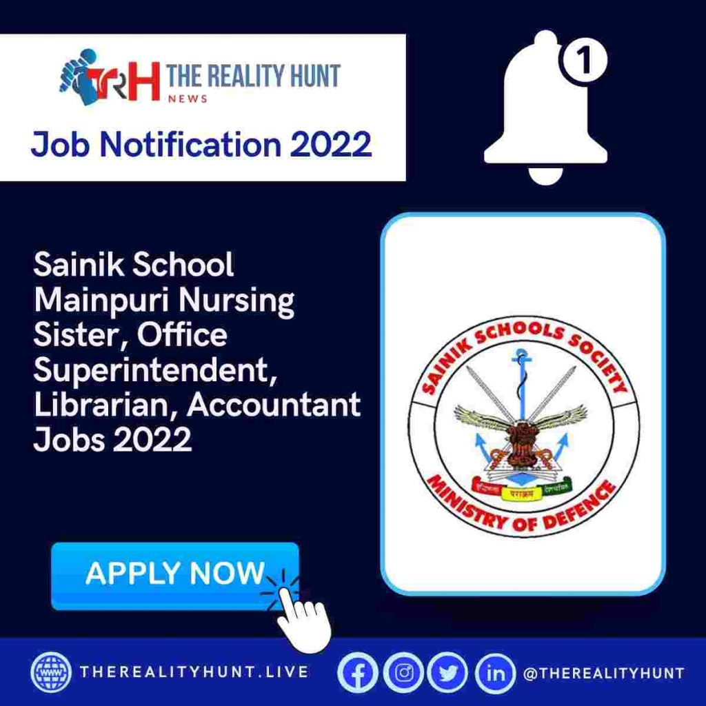 Sainik School Mainpuri Nursing Sister, Office Superintendent, Librarian, Accountant Jobs 2022