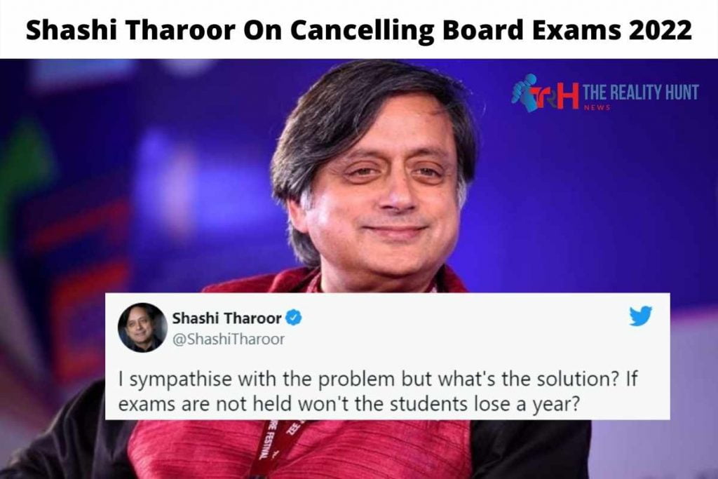 Shashi Tharoor On Cancelling Board Exams 2022