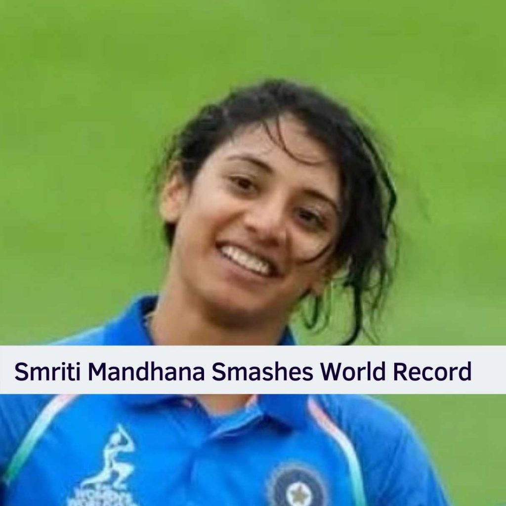 Smriti Mandhana Smashes World Record After Scoring 39 Runs Against Pakistan