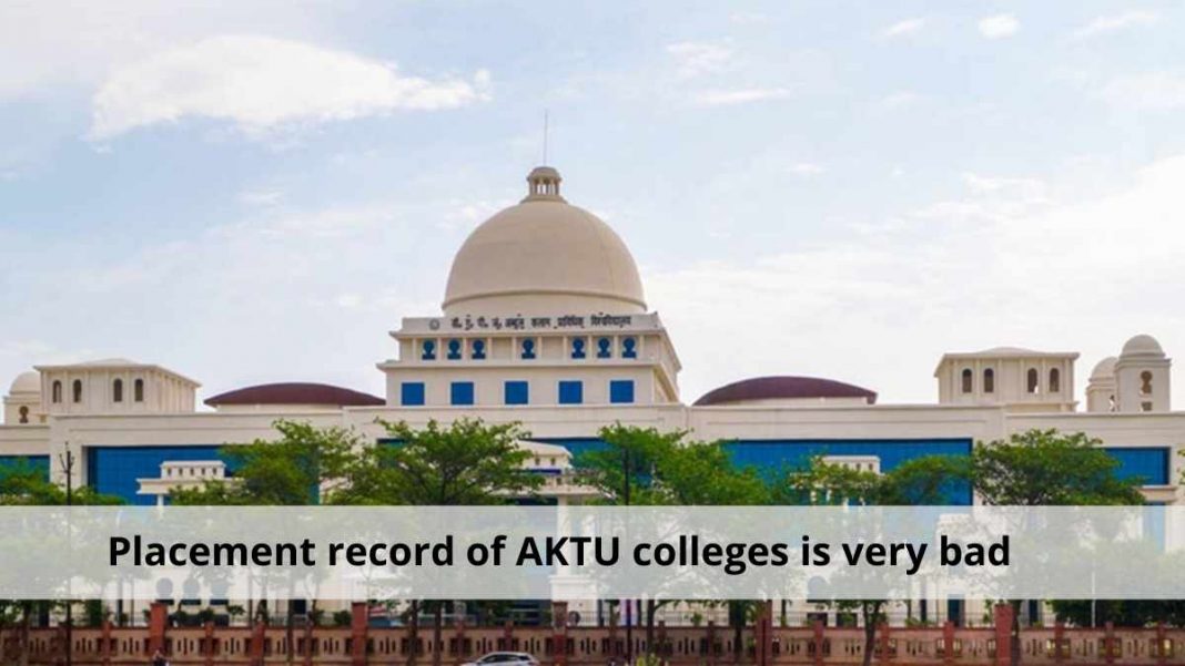 Placement record of AKTU colleges is very bad