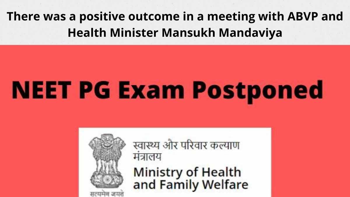 NEET PG 2022: There was a positive outcome in a meeting with ABVP and Health Minister Mansukh Mandaviya