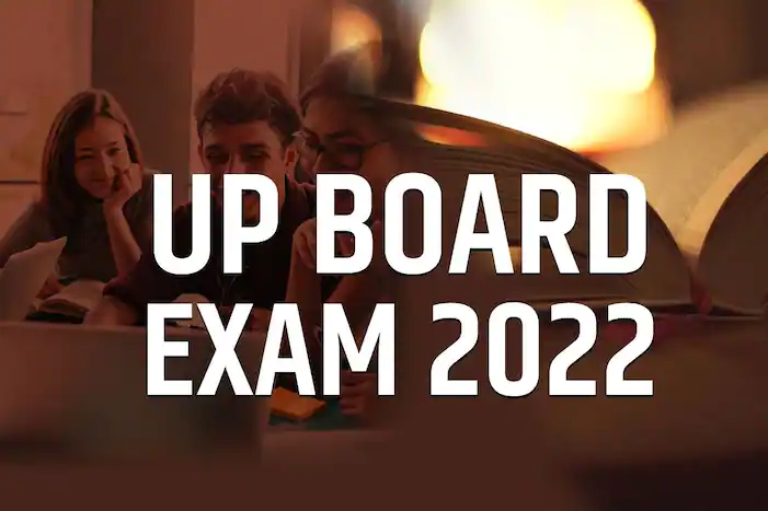 UP Board Exam 2022