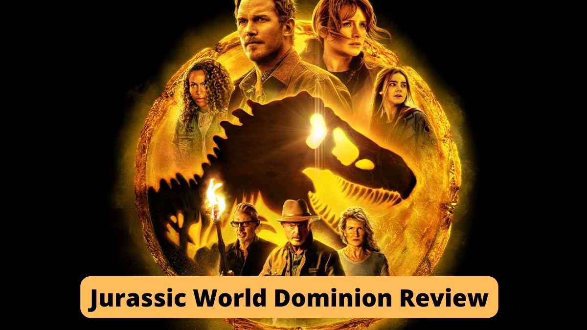 Jurassic World Dominion  Review:  Chris Pratt proved to be an important link in the film,  nothing special in cinematography