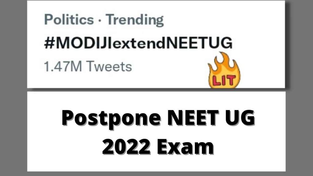 #MODIJIextendNEETUG is trending with 1M+ tweets and demanding a postpone NEET UG 2022 exam