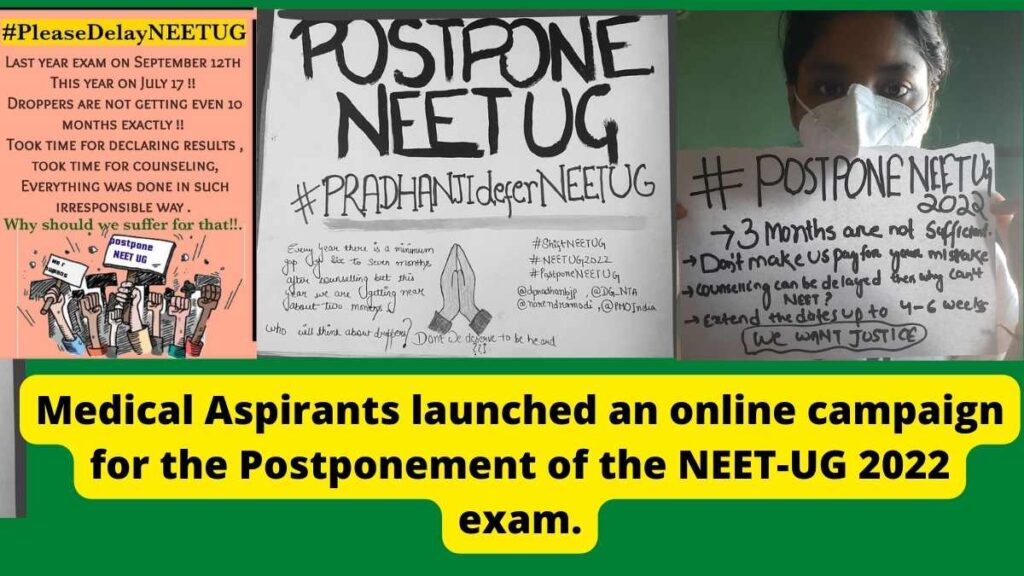 Medical Aspirants launched an online campaign for the Postponement of the NEET-UG 2022 exam.