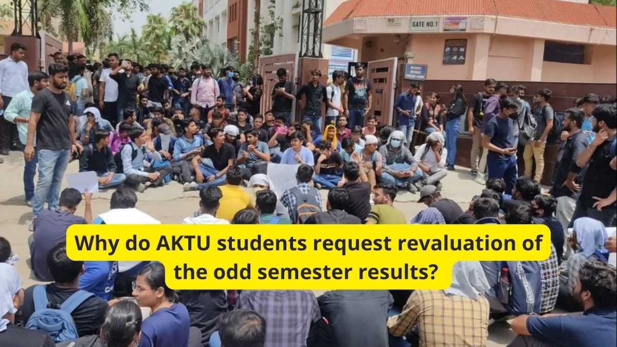 Why do AKTU students request revaluation of the odd semester results?