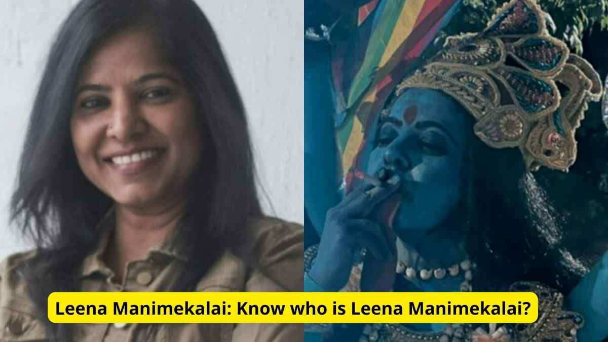 Leena Manimekalai: Know who is Leena Manimekalai? Whose ‘black’ post has created a ruckus, has been associated with controversies in the past too
