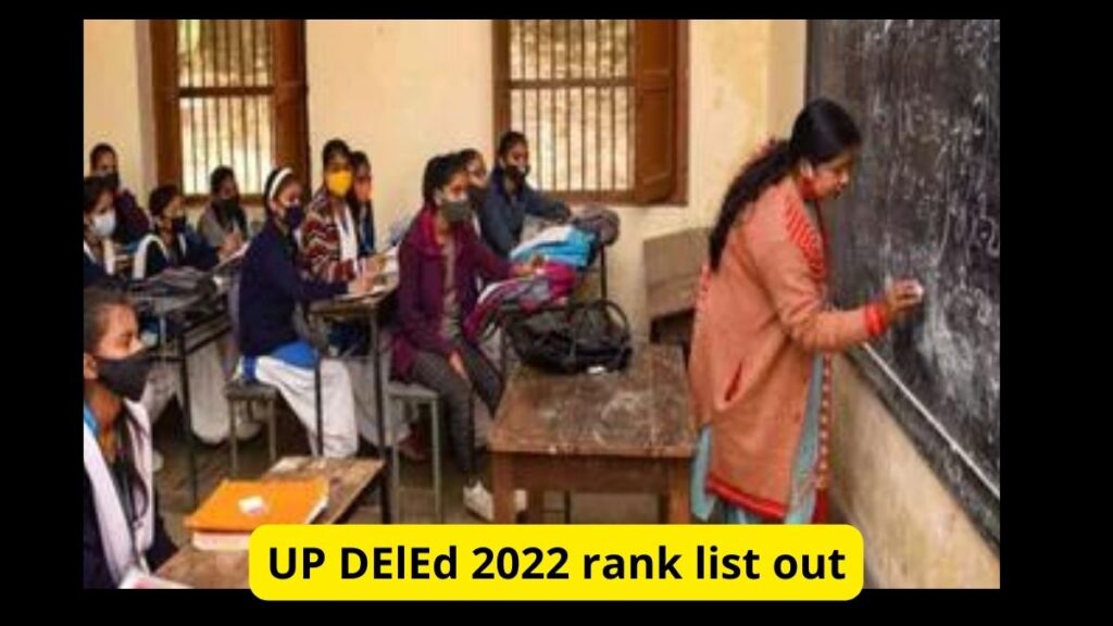 UP DElEd 2022 rank list out, admission will start from this day