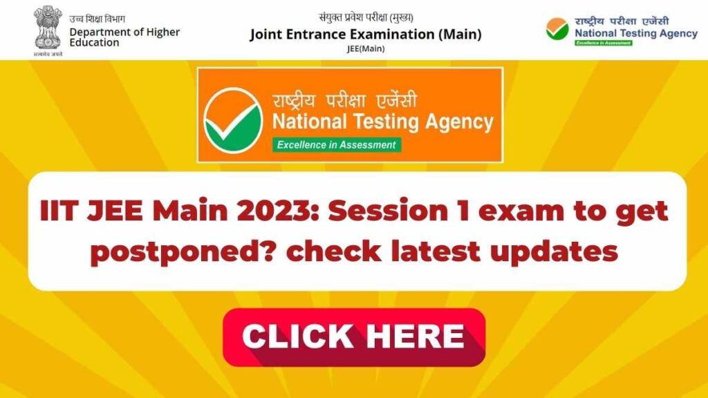 IIT JEE Main 2023: Session 1 exam to get postponed? check latest updates