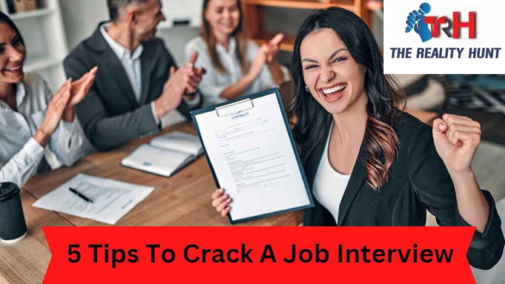 5 Tips To Crack A Job Interview