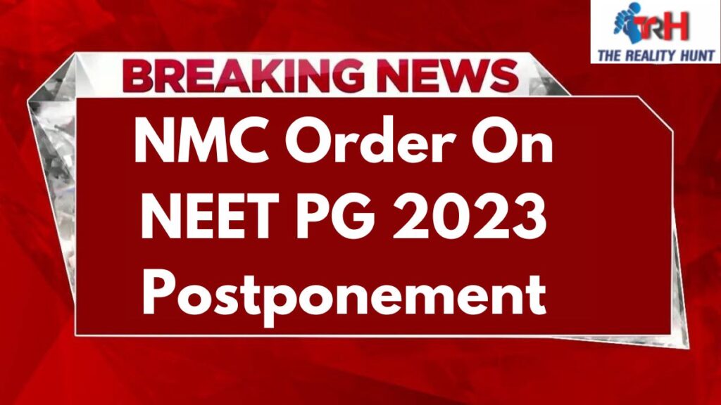 NMC Order On NEET PG 2023 Postponement