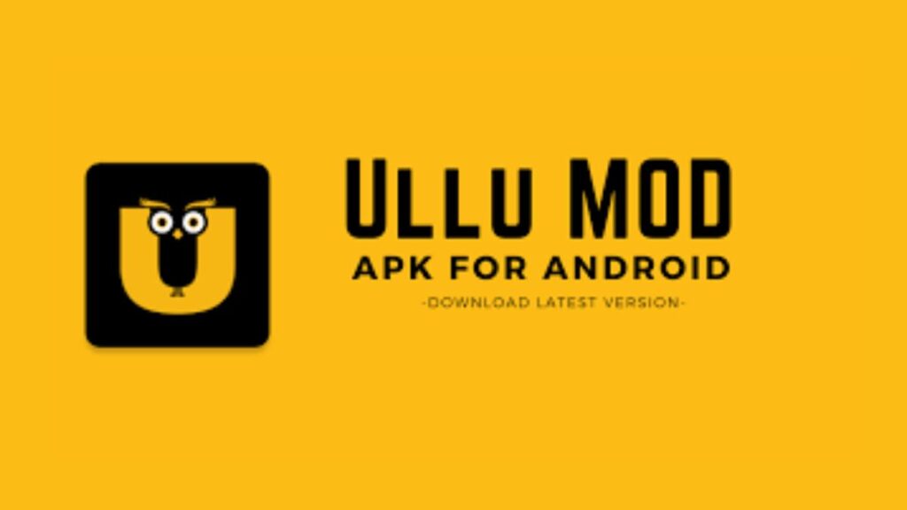 Download Ullu MOD + APK (Premium/Unlocked Videos/ Free Subscription) For Android