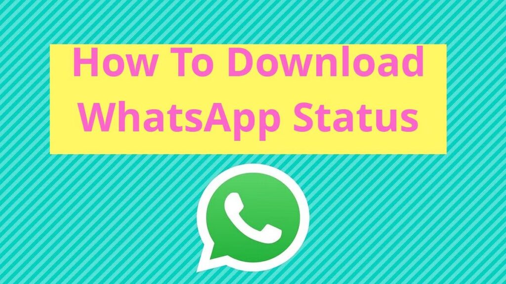 Download WhatsApp Status