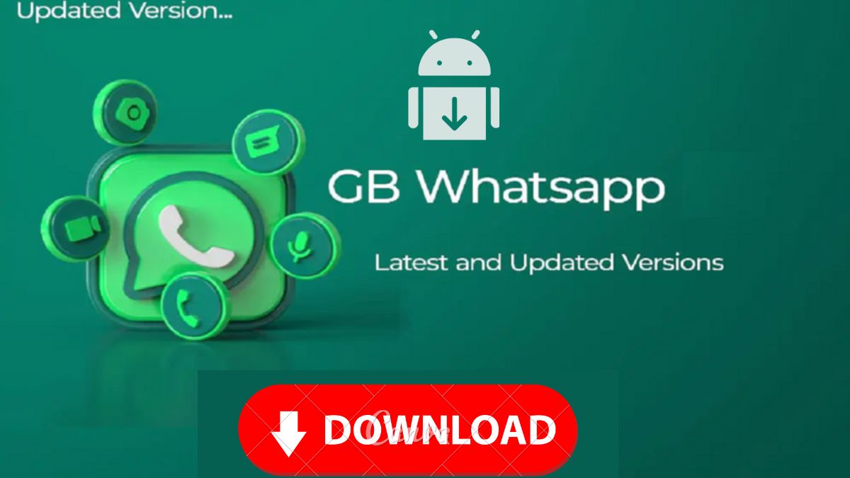 GB WhatsApp Download Latest Version (Anti-Ban) March 2023 Official Updated Free APK V17.20 or V19.52.5 or V21.20