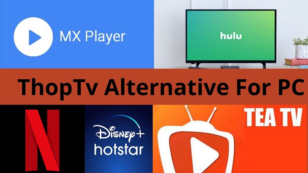 ThopTV Alternatives: Best Free Live TV Apps for Android and PC