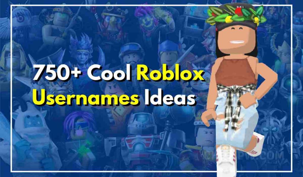1000+ Roblox Username Ideas: A List Of Cool, Aesthetic, Cute & More Usernames