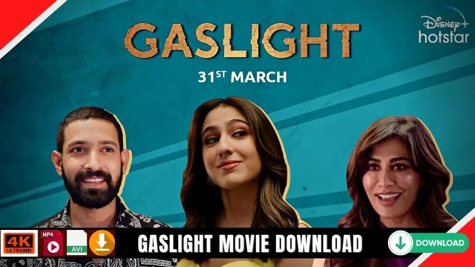 Gaslight Movie Download [300mb, 500mb, 700mb] Hotstar Review