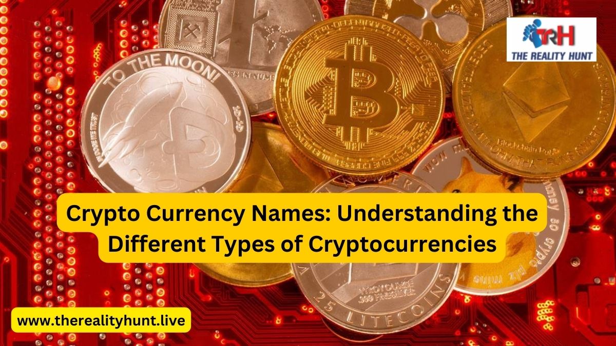 Crypto Currency Names: Understanding the Different Types of Cryptocurrencies