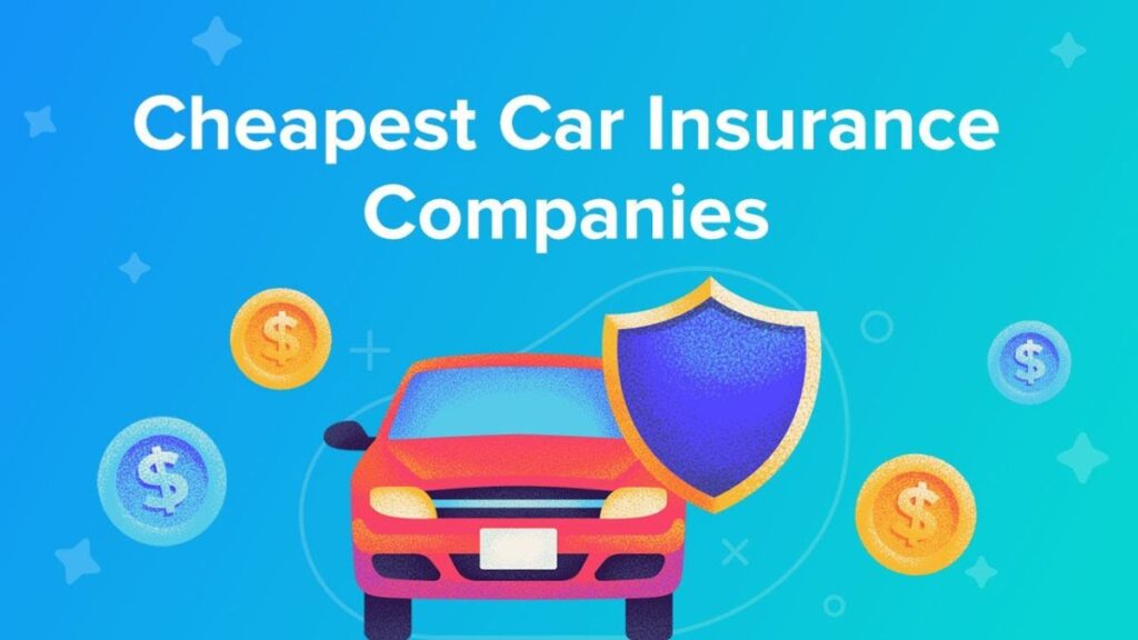 "How to Find Cheap Car Insurance Companies: Top Picks for Budget-Friendly Coverage"