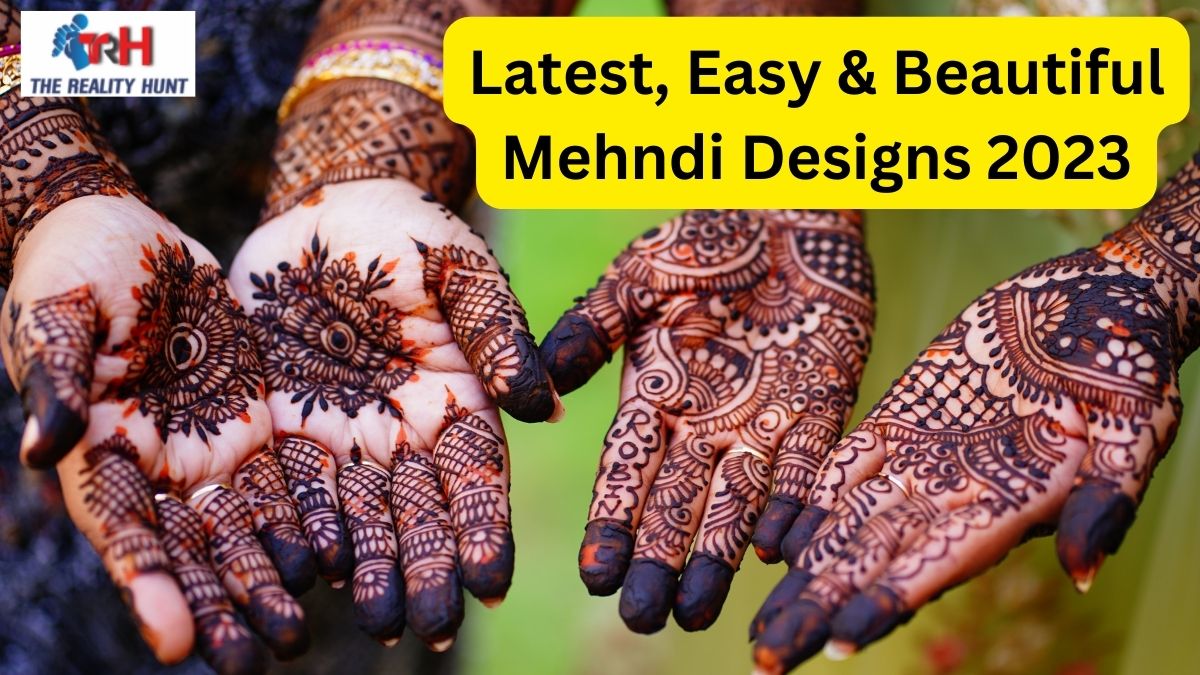 Mehndi Design: Latest, Easy & Beautiful Mehendi Designs 2023